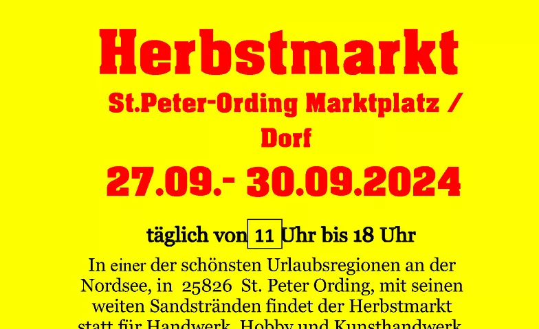 Kunsthandwerklicher Herbstmarkt Sankt Peter Ording 2024 Marktplatz, Sankt Peter Ording, Schulstraße 1, 25826 Sankt Peter-Ording Tickets