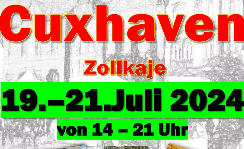 Cuxhaven Hafentage Kunsthandwerker- und Bauernmarkt 2024 Zollkaje Cuxhaven, Kapitän-Alexander-Straße 50, 27472 Cuxhaven Tickets
