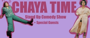 Event-Image for 'CHAYA TIME - Stand Up Comedy Show'