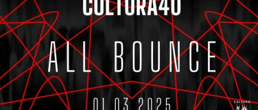 Event-Image for 'CULTURA ALL BOUNCE (01.03.25)'