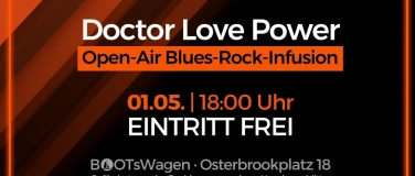 Event-Image for 'DOCTOR LOVE POWER &middot; Open-Air Blues-Rock-Infusion'