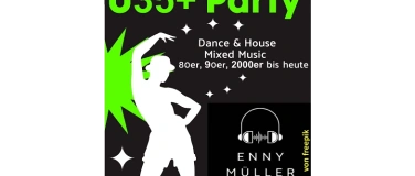 Event-Image for '&Uuml; 35 + Party mit DJ Enni'