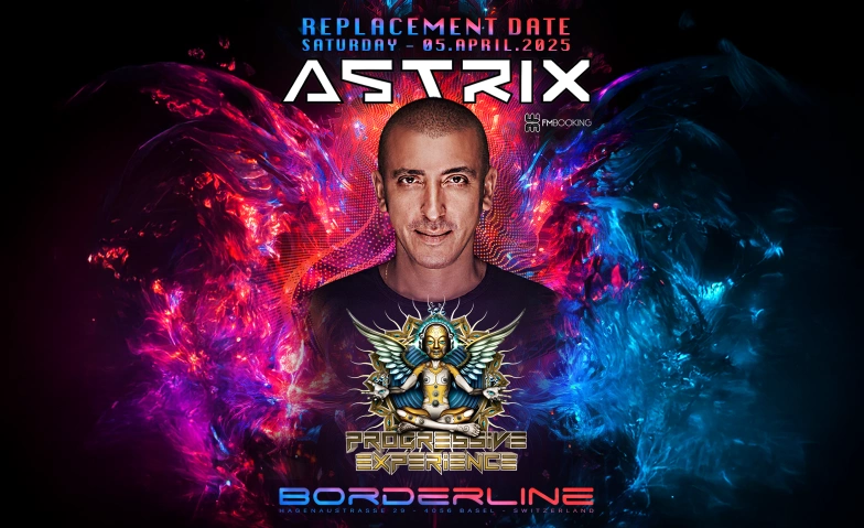 Progressive Experience with Astrix Replacement date Stahlwerk, Hagenaustrasse 29, 4056 Bâle Billets