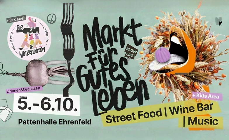 Event-Image for 'Markt Für Gutes Leben mit Street Food & Weinfest'