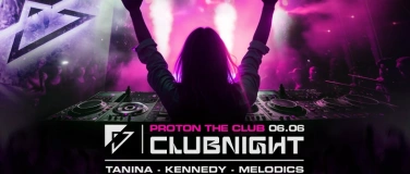 Event-Image for 'Proton Clubnight w/ TANINA'
