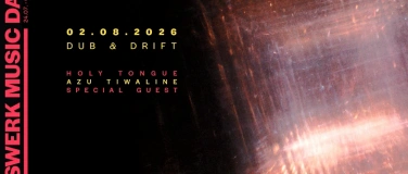 Event-Image for 'GASWERK MUSIC DAYS 2026 - day 6: DUB & DRIFT'