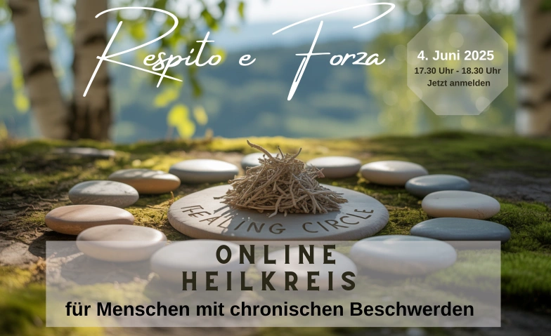 Chronisch krank? - Monatlicher Heilkreis Respiro & Forza Online-Event Tickets