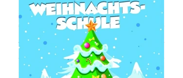Event-Image for 'Die Weihnachtsschule: Das Familienmusical'