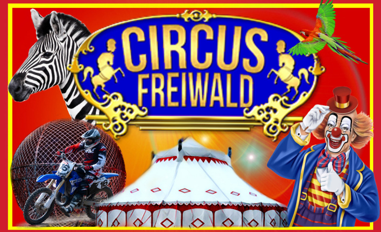 Circus Freiwald Bad Soden-Salmünster Circus Freiwald Tickets