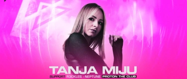 Event-Image for 'PROTON pres. TANJA MIJU'