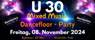 Event-Image for 'Ü30 Dancefloor Mixed-Music Party'