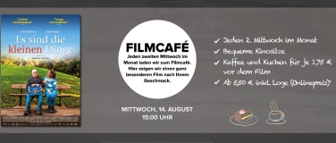 Event-Image for 'Filmcafé: Es sind die kleinen Dinge'