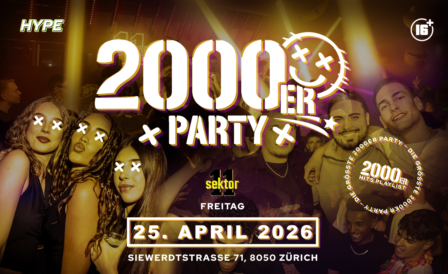 2000ER PARTY  SEKTOR11, Z&Uuml;RICH (&Uuml;16+16) Sektor 11, Z&uuml;rich Tickets