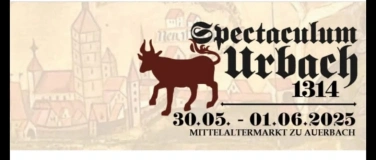 Event-Image for 'Spectaculum Urbach 1314 - Mittelaltermarkt zu Auerbach'