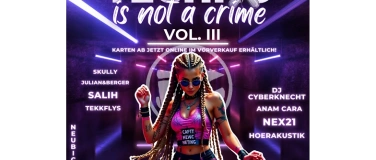 Event-Image for 'Techno is not a crime Vol. 3'