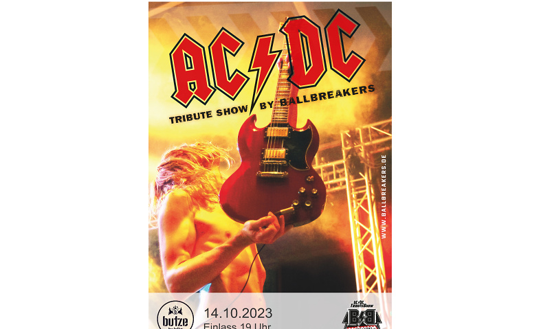 BALLBREAKERS - AC/DC Tribute Show Butze Eventlocation, Butzenstraße 43, 47918 Tönisvorst Tickets