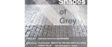 Event-Image for 'Fotoworkshop Graut&ouml;ne Shades of grey'