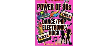 Event-Image for 'Power of 80s - Dance/Pop/Electronic/Rock im Frisco'