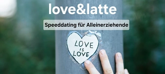 Veranstalter:in von "LoveandLatte" - Speeddating f&uuml;r Alleinerziehende