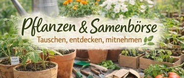 Event-Image for 'Pflanzen & Samenb&ouml;rse in Bottrop'