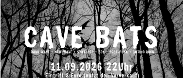 Event-Image for 'Cave Bats - Dunkle Kl&auml;nge von Dark Wave bis Gothic'
