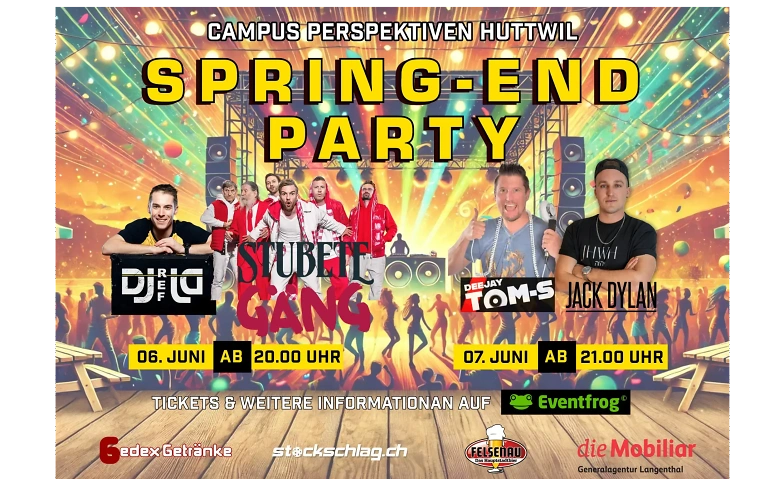 Spring-End-Party Huttwil / 6. Juni 2025 mit Stubete Gäng Campus Perspektiven, Huttwil Tickets