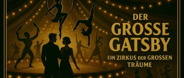 Event-Image for 'Der große Gatsby – Ein Zirkus der großen Träume'