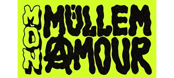 Veranstalter:in von Müllem mon Amour'25
