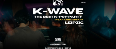 Event-Image for 'K-WAVE: Leipzig 1 Year Anniversary'