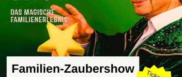 Event-Image for 'Zaubershow f&uuml;r Kinder und Familien'