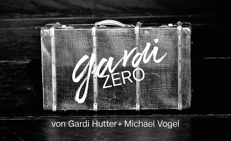 Event-Image for 'Gardi Hutter - gardiZERO'
