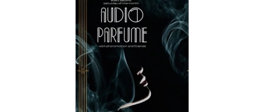 Event-Image for 'Audio Parfume'