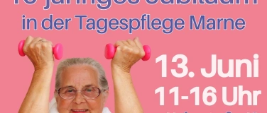 Event-Image for '10-jähriges Jubiläum in der Tagespflege Marne'
