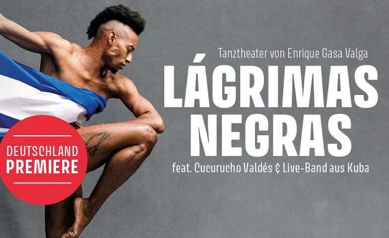 L&aacute;grimas Negras - Tanztheater von Enrique Gasa Valga ${singleEventLocation} Tickets