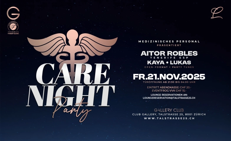 CARE NIGHT PARTY AITOR ROBLES TENERIFE (ESP), LUKAS & KAYA Gallery Club, Talstrasse 25, 8001 Zürich Tickets