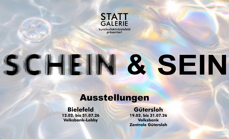 Event-Image for 'SCHEIN&SEIN - Zwei Worte, zwei Standorte'
