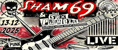 Event-Image for 'Sham 69 live- & Support The Sex Piemels+ Aftershowparty'