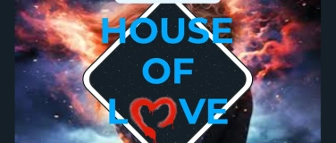 Event-Image for 'HOUSE OF LOVE'