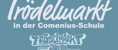 Event-Image for 'Comenius Trödel (Herbst 2025)'