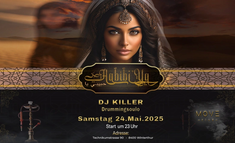 Habibi Ya - حبيبي يا Move Club, Technikumstrasse 90, 8400 Winterthur Tickets