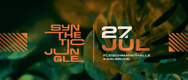 Event-Image for 'SYNTHETIC JUNGLE by ZYKON - PART 1 - Atmospheric Soundscapes'