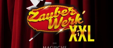 Event-Image for 'ZauberWerk XXL - Die magische Mixed-Show'