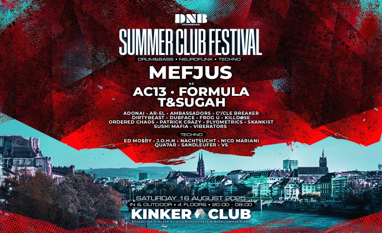 DRUMNBASEL Summer Club Festival 2025 KINKER, Barcelona-Strasse 4, 4142 Münchenstein Tickets