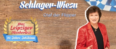 Event-Image for 'Schlager Wiesn Olaf der Flipper - Das Leipziger Oktoberfest'