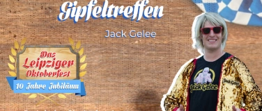 Event-Image for 'Gipfeltreffen mit Jack Gelee Das Leipziger Oktoberfest 2024'