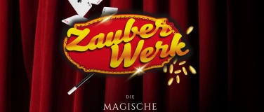 Event-Image for 'ZauberWerk XXL - Die magische Mixed-Show im Großformat'