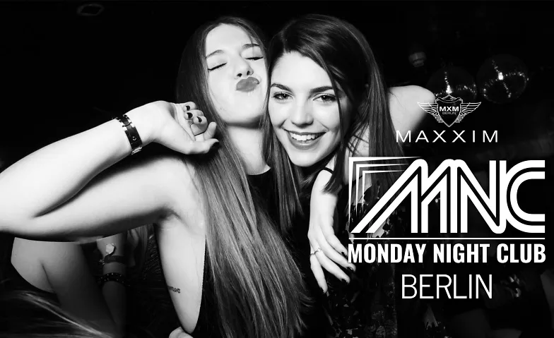 MONDAY NITE CLUB Maxxim Club Berlin, Joachimsthaler Straße 15, 10719 Berlin Tickets