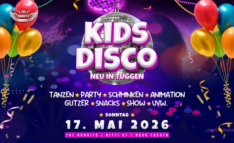 KIDS PARTY @ THE BANDITS, TUGGEN The Bandits, Betti 67, 8856 Tuggen Tickets