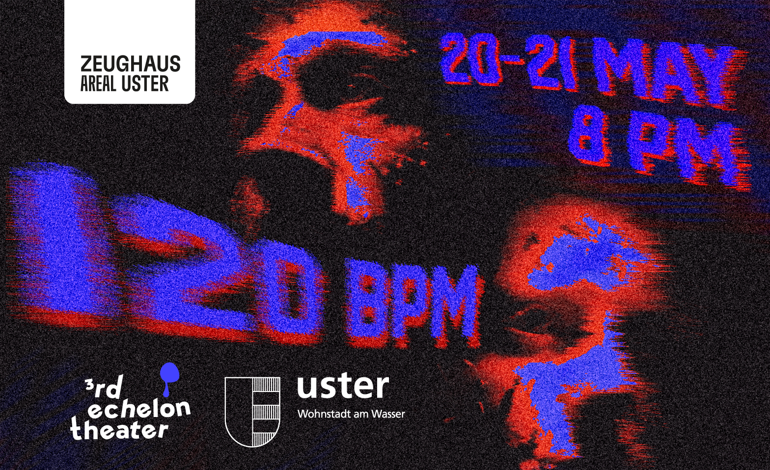 Event-Image for '120 BPM &mdash; neues St&uuml;ck des 3rd Echelon Theater'