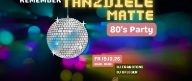 Event-Image for 'Remember Tanzdiele Matte 80's Party, Teil 3'